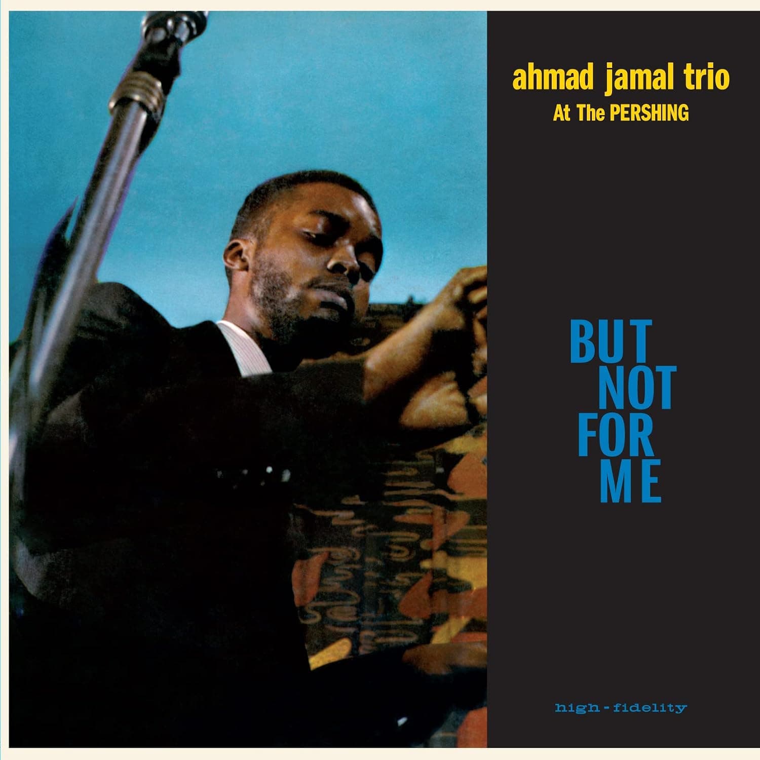 LIVE AT THE PERSHING LOUNGE 1958 - BUT NOT FOR ME